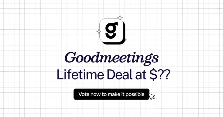 Goodmeetings Lifetime Deal