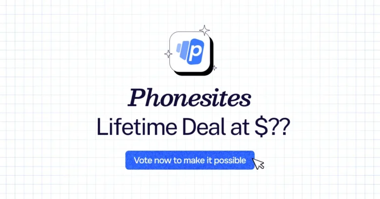 Phonesites Lifetime deal
