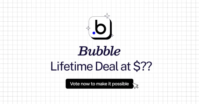 Bubble lifetime deal