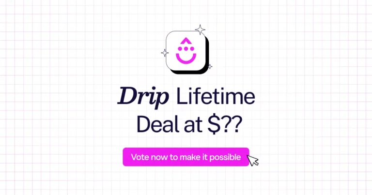 Drip lifetime deal