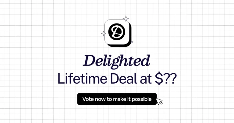 Delighted lifetime deal