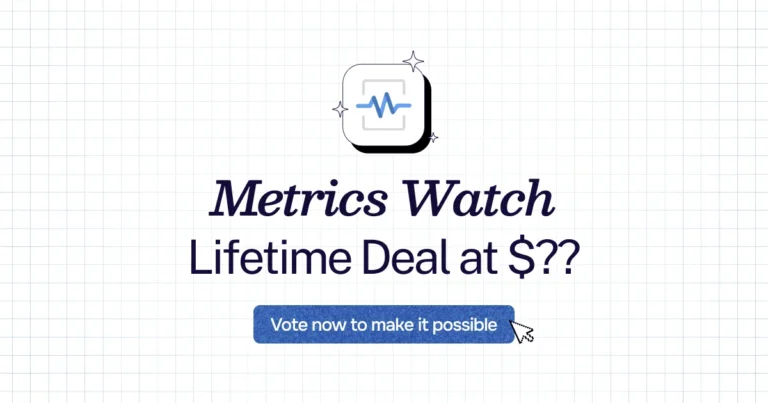 Metrics Watch lifetime deal