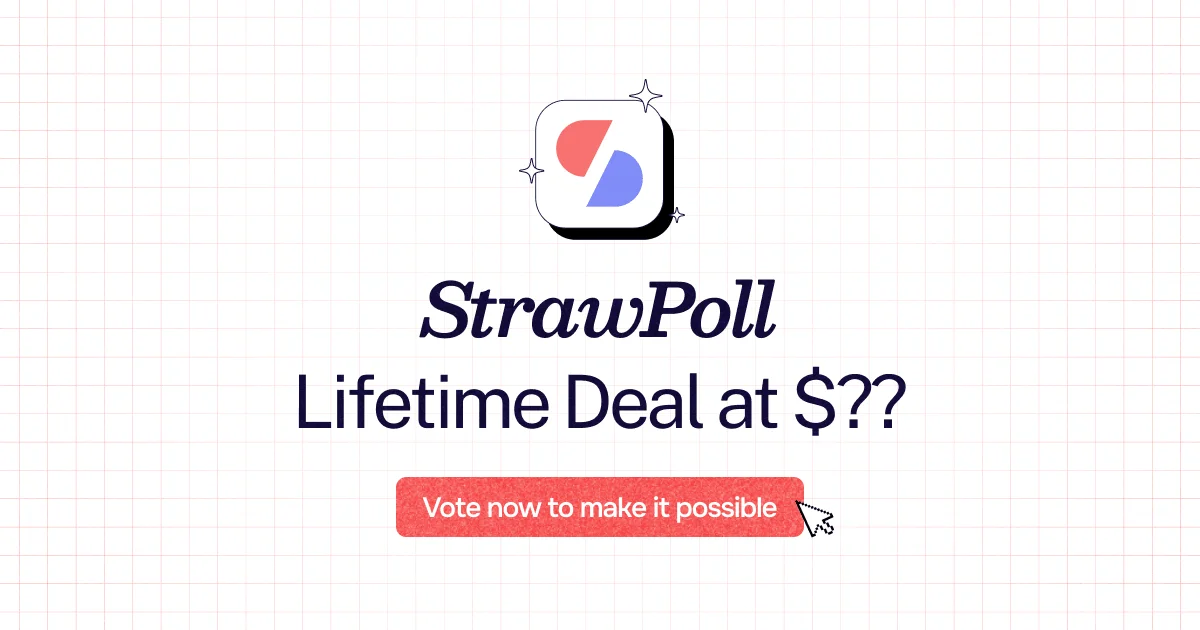 StrawPoll Lifetime Deal: One-Time Payment, Lifetime Access