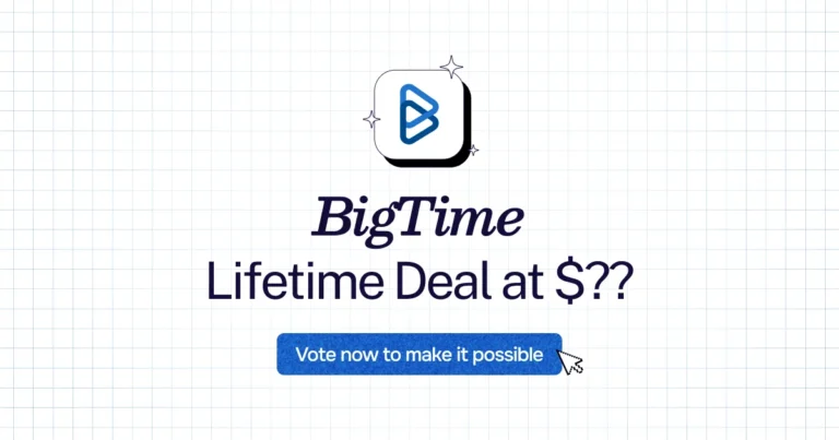 BigTime lifetime deal