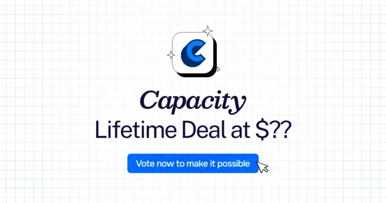 Capacity lifetime deal