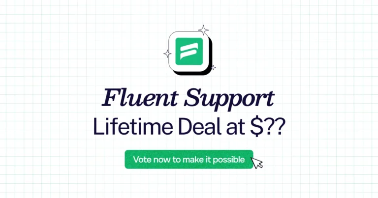 Fluent Support lifetime deal