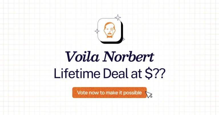 Voila Norbert lifetime deal