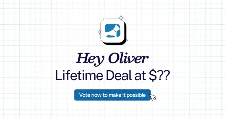 Hey Oliver lifetime deal