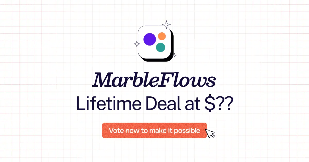 MarbleFlows Lifetime Deal: One-Time Payment, Lifetime Access