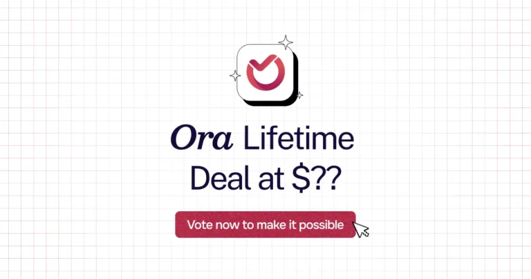 Ora lifetime deal