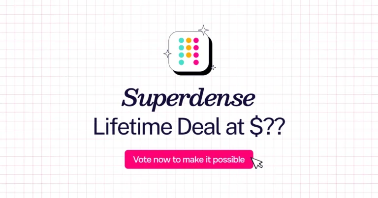 Superdense lifetime deal