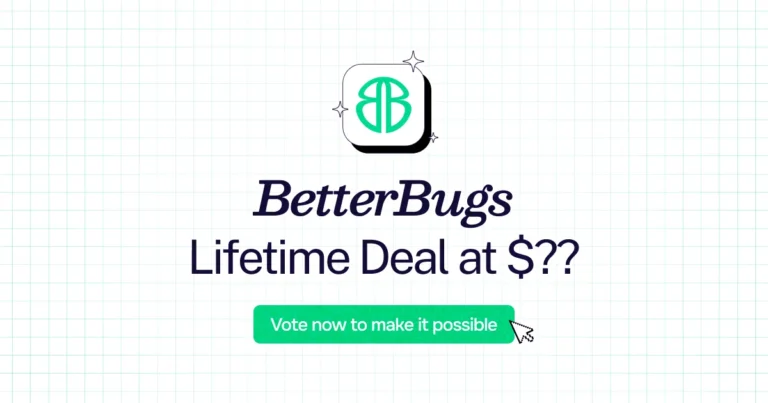 BetterBugs lifetime deal