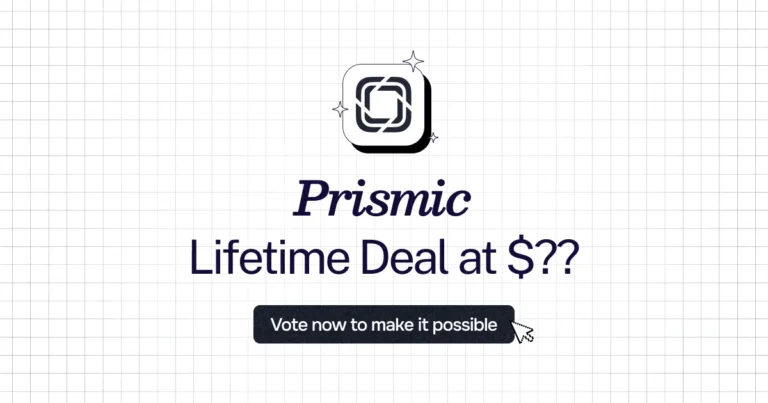 Prismic lifeitme deal