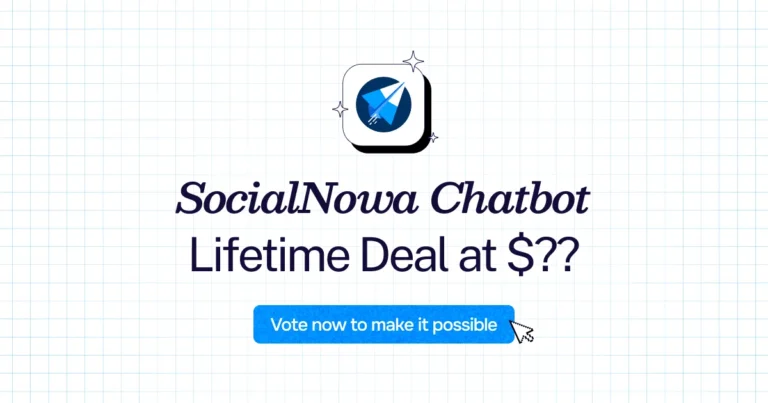 SocialNowa Chatbot lifetime access