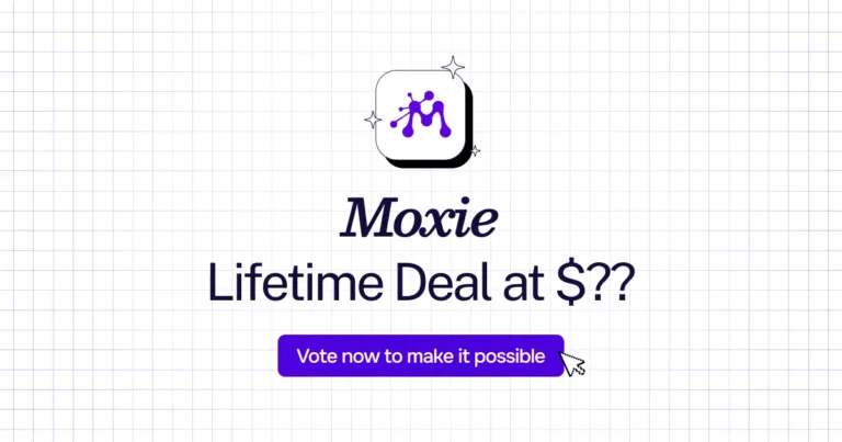 Moxie lifetime deal