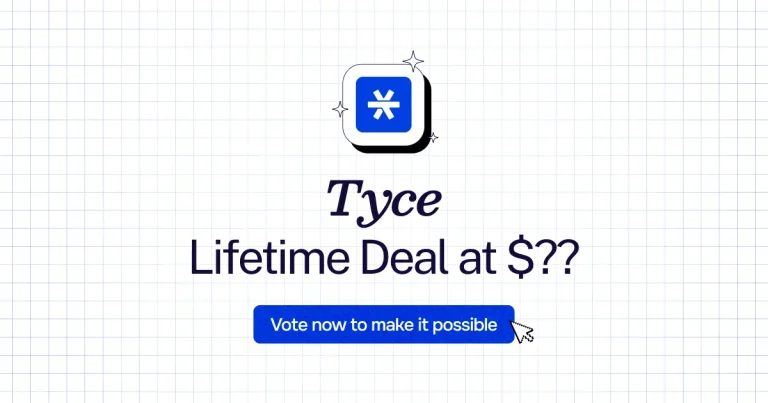 Tyce lifetime deal