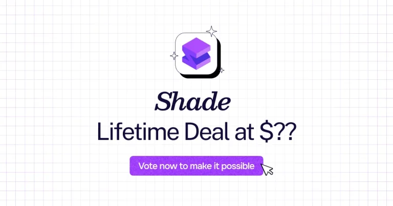 Shade lifetime deal
